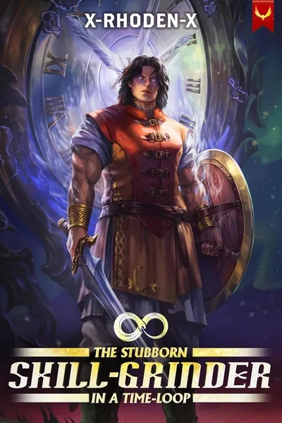 The Stubborn Skill-Grinder In A Time Loop (Book 4 Stubbed) cover